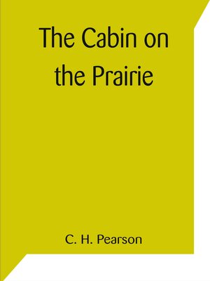 cover image of The Cabin on the Prairie